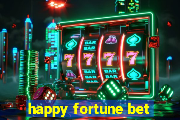 happy fortune bet